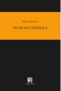 FUOCHI COMPLICI
